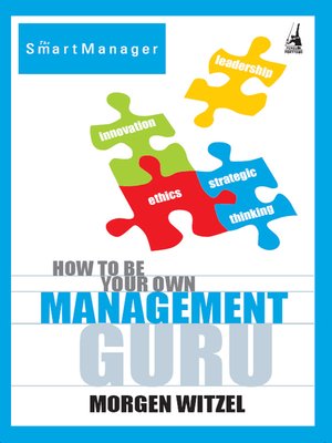 cover image of How to Be Your Own Management Guru